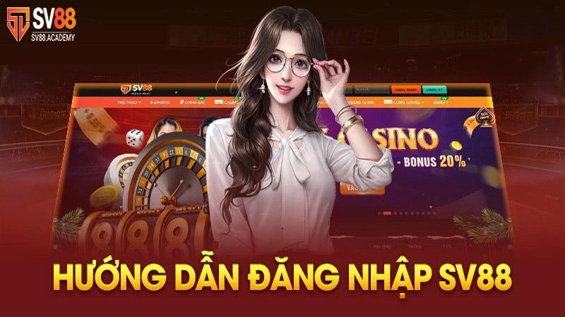 Các bước đăng nhập SV88