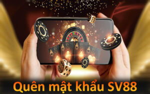 Quên mật khẩu SV88 - Hướng Dẫn Lấy Lại Và Bảo Vệ Password 11 Quên mật khẩu SV88