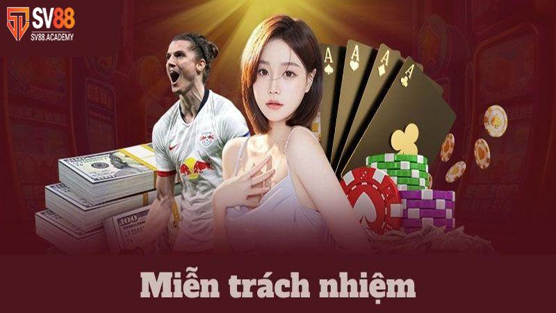 Điều Khoản Sử Dụng Dịch Vụ Chi Tiết Tại Nhà Cái SV88 2 Tuyên Bố Miễn Trách Nhiệm SV88