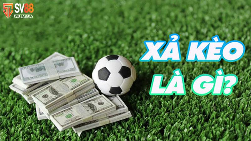 Thông tin cần nắm về việc xả kèo bóng đá tại nhà cái SV88 5 Xả kèo bóng đá SV88