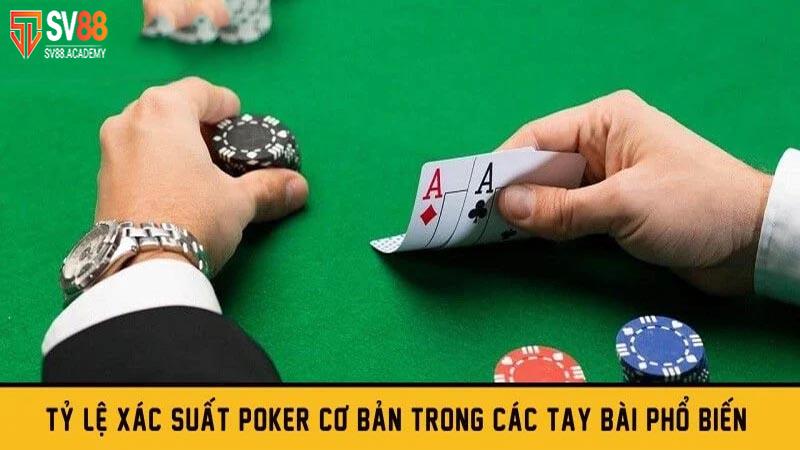 Hướng dẫn cách tính xác suất Poker chính xác dành cho bạn 5 Xác suất trong Poker
